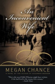 An Inconvenient Wife - Megan Chance