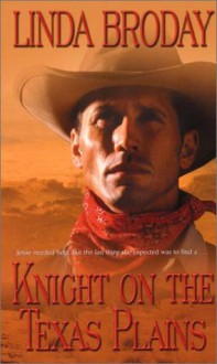 Knight On The Texas Plains - Linda Broday