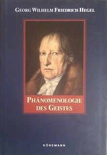Phänomenologie des Geistes - Georg Wilhelm Friedrich Hegel, Rolf Toman