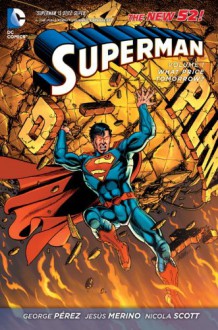 Superman, Vol. 1: What Price Tomorrow? - George Pérez, Jesús Merino