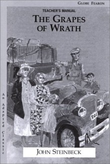 Adapted Classic: The Grapes of Wrath: Teacher's Manual - Emily Hutchinson, John Steinbeck