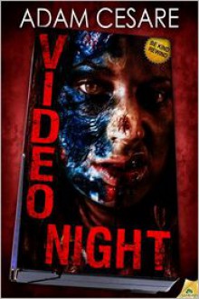 Video Night - Adam Cesare