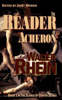 The Reader of Acheron - Walter Rhein