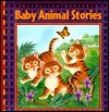 Treasury of Baby Animal Stories - Publications International Ltd.