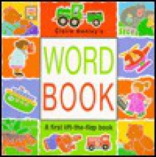 Word Book: A First Lift-The-Flap Book - Claire Henley