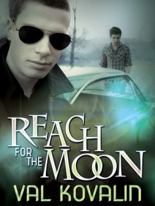 Reach for the Moon - Val Kovalin