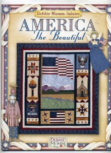 Debbie Mumm salutes America the beautiful - Debbie Mumm