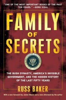 Family of Secrets - Russ Baker