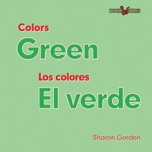 Green/El Verde - Sharon Gordon