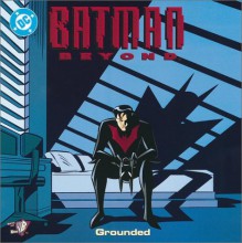 Batman Beyond: Grounded (Pictureback - Sholly Fisch