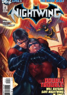 Nightwing #4 (The New 52) - Kyle Higgins, Eddy Barrows, Trevor McCarthy, Rod Reis, Wes Abbott, Guy Major