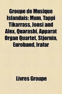 Groupe de Musique Islandais: M - Livres Groupe