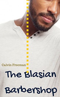 The Blasian Barbershop (City Barbershop Studs Book 4) - Calvin Freeman