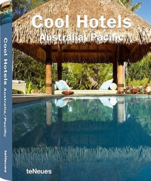 Cool Hotels Australia/Pacific - Martin Kunz