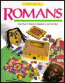 Romans: Facts, Things To Make, Activities - Nicola Baxter