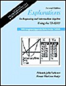 Explorations in Beginning & Intermediate Algebra Using the Ti-82/83: With Integrated Appendix Notes for the Ti-85/86 - Deborah J. Cochener, Bonnie M. Hodge