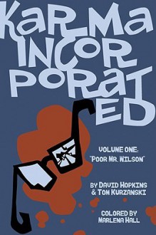 Karma Incorporated Vol.1: Poor Mr. Wilson (Paperback) - David Hopkins, Tom Kurzanski (illustrator)