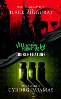 Villipede Double Feature 1 - Damir Salkovic, Rob Oxley