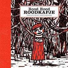 Rood Rood Roodkapje - Edward van de Vendel, Isabelle Vandenabeele