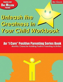 Unleash the Greatness in Your Child Workbook: Grade 3 - Elbert D. Solomon, Thelma S. Solomon, Martha Ray Dean