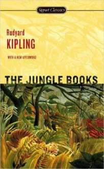 The Jungle Books - Rudyard Kipling, Alev Lytle Croutier