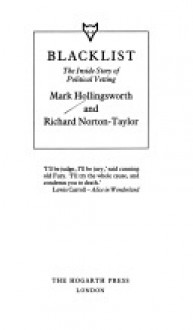 Blacklist The Inside Story Of Political Vetting - Mark Hollingsworth, Richard Norton-Taylor