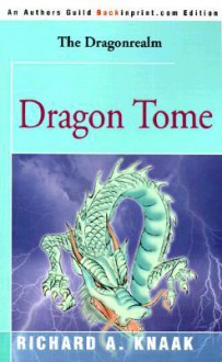 Dragon Tome - Richard A. Knaak