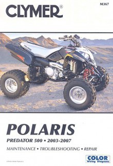 Polaris Predator 500 2003-2007 - Ed Scott, Michael Morlan, George Parise, Mark Rolling, Rick Arens