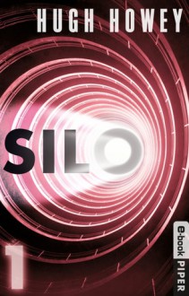 Silo 1 - Hugh Howey