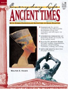 Everyday Life: Ancient Times (Everyday Life) - Walter A. Hazen