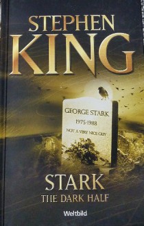 Stephen King "STARK THE DARK HALF", Weltbild Sammleredition - Stephen King