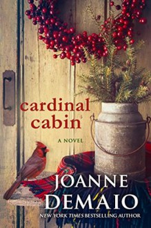 Cardinal Cabin - Joanne DeMaio