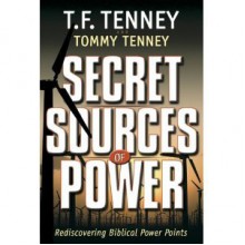 Secret Sources of Power - T.F. Fenney, Tommy Tenney