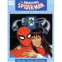 Spider-Man: Parallel Lives - Gerry Conway, Alex Saviuk, Andy Mushynsky