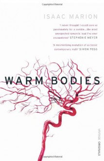 Warm Bodies - 'Marion', 'Isaac Marion'