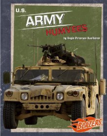 U.S. Army Humvees - Angie Peterson Kaelberer