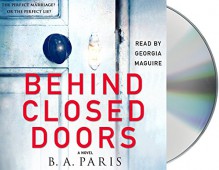 Behind Closed Doors - B.A. Paris, Georgia Maguire