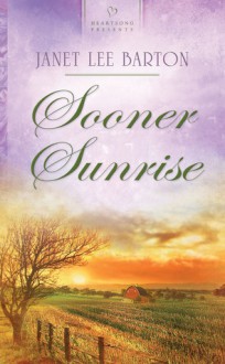 Sooner Sunrise - Janet Lee Barton