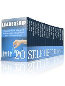 Self - Help Box Set: Top 100 Qualities That Make A Great Leader, Leadership Skills, Techniques and Tools (mega bundle, book bundles, bundle box) - Philip West, Jason Butler, Caren Carter, Arthur Patterson, Joshua Wilson, Jose Jenkins, Mildred Powell, Joseph Sanchez, Jeffrey Morales, Chris Black