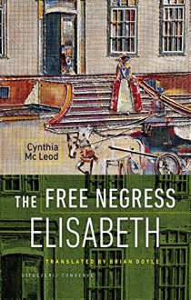 The free negress Elisabeth - Brian Doyle, Cynthia Mc Leod