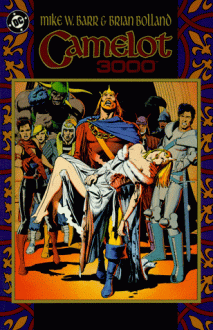 Camelot 3000 - Mike W. Barr, Brian Bolland