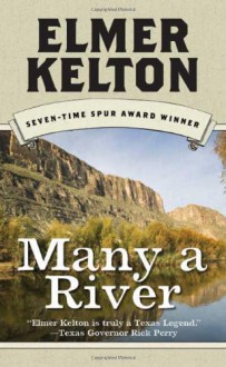 Many a River (Audio) - Elmer Kelton, Ed Sala
