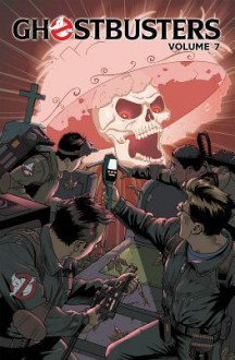 Ghostbusters, Volume 7: Happy Horror Days! - Erik Burnham, Dan Schoening