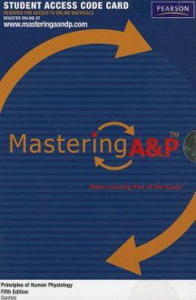 Masteringa&p -- Standalone Access Card -- For Principles of Human Physiology - Cindy L. Stanfield