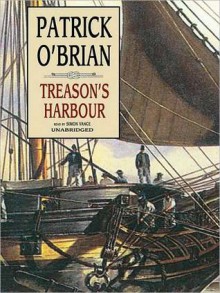 Treason's Harbour (Audio) - Patrick O'Brian, Simon Vance