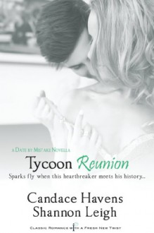 Tycoon Reunion - Candace Havens, Shannon Leigh