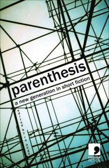 Parenthesis: The Next in Text - Adam Marek, Ra Page