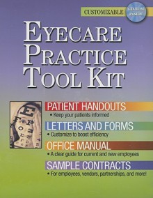 Eyecare Practice Toolkit - C.V. Mosby Publishing Company