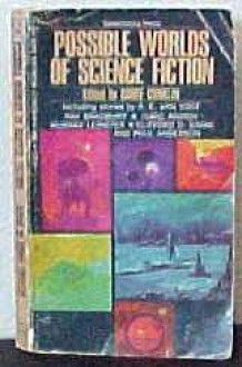 Possible Worlds of Science Fiction - Groff Conklin