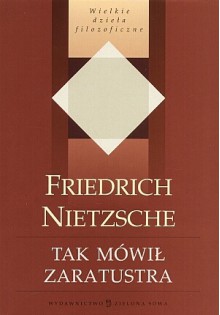 Tak mówił Zaratustra - Friedrich Nietzsche